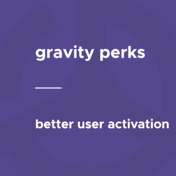 Gravity Perks - Better User Activation