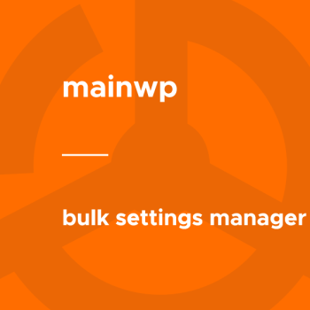 MainWP - Bulk Settings Manager