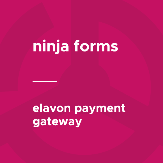 Ninja Forms - Elavon Payment Gateway