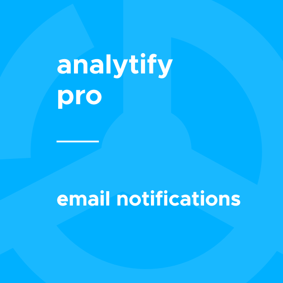 Analytify Pro - Email Notifications