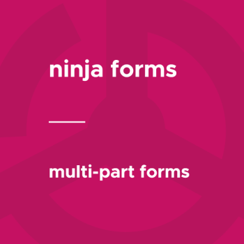 Ninja Forms - Multi-Part Forms