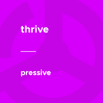Thrive Themes - Pressive