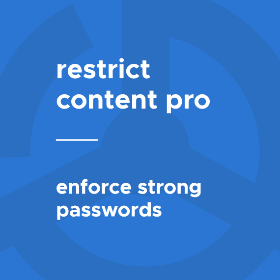 Restrict Content Pro - Enforce Strong Passwords