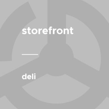 Storefront - Deli