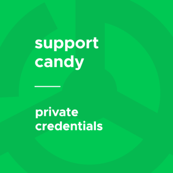 SupportCandy - Private Credentials