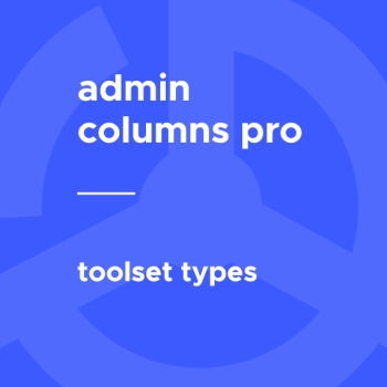 Admin Columns Pro - Toolset Types