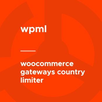 WPML WooCommerce Gateways Country Limiter